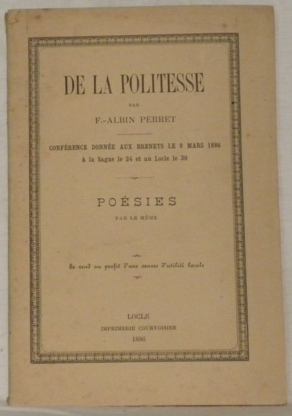 De la politesse. Conférence. Poésies par le même.