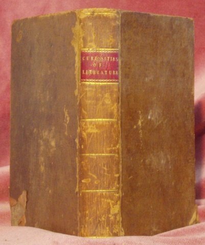 Curiosities of literature. Consisting of anecdotes, characters, sketches, and observations, …