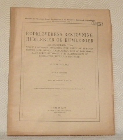 Rodkloverens bestovning humlebier og humleboer. Med 30 tabeller. Mémoires de …