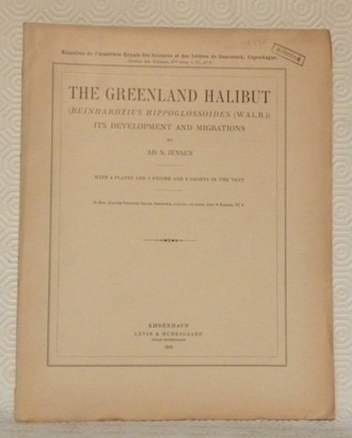 The Greenland Halibut (reinhardtius hippoglossoides (walb) its development and migrations.With …