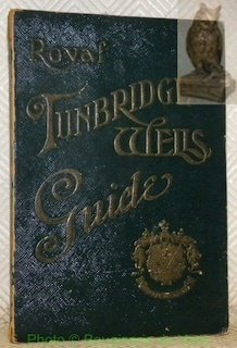 Pelton’s illustrated guide to Royal Tunbridge Wells.