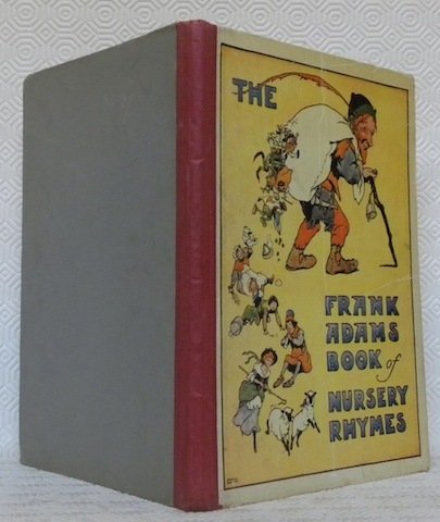 The Frank Adams book of nursery rhymes. With coloured plates …