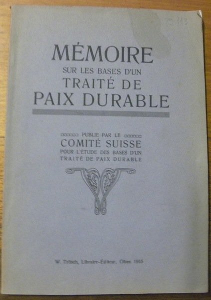 Mémoire sur les bases d’un traité de paix durable. Publié …