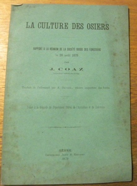 La culture des osiers. Rapport à la réunion de la …