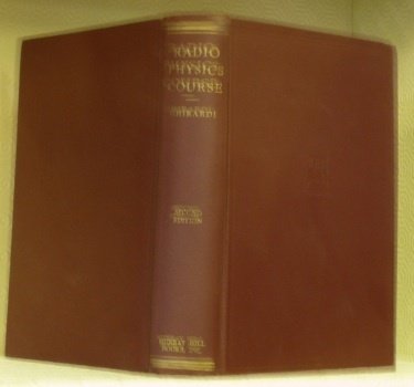 Radio Physics Course. An elementary text which explains the principles …