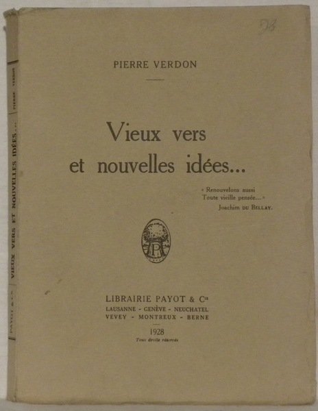 Vieux vers et nouvelles idées.