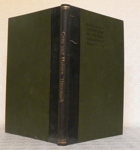 Das Staatsrecht des Königreichs Dänemark. Das öffentliche Recht der Gegenwart …