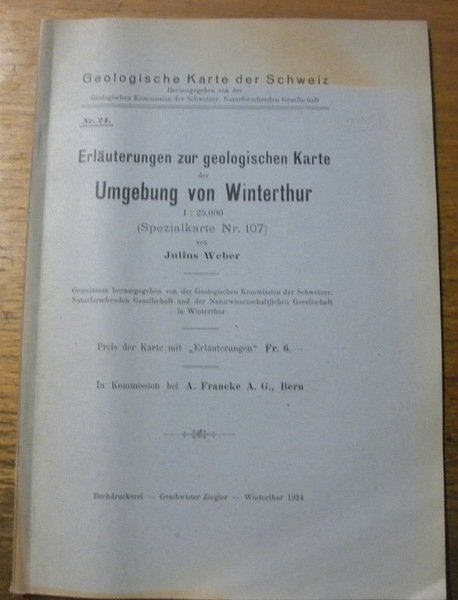 Erläuterungen zur geologischen Karte der Umgebung von Winterthur 1:25.000 (Spezialkarte …