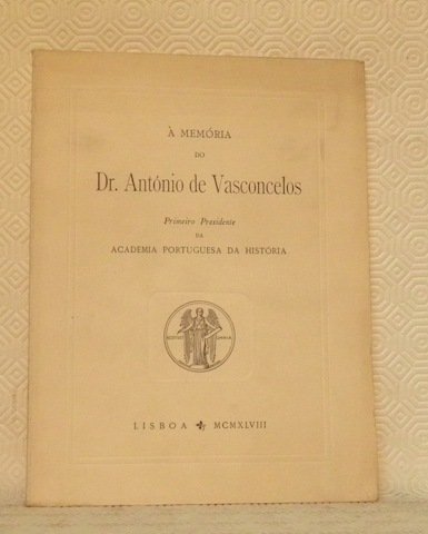 A memoria do Dr. Antonio de Vasconcelos. Primeiro Presidente da … | Immagine principale