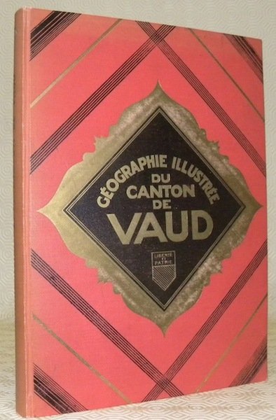 Géographie illustrée du Canton de Vaud. Publiée d’après les documents … | Immagine principale