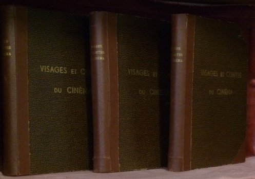 Visages et contes du cinéma. En trois volumes. Volume 1 …