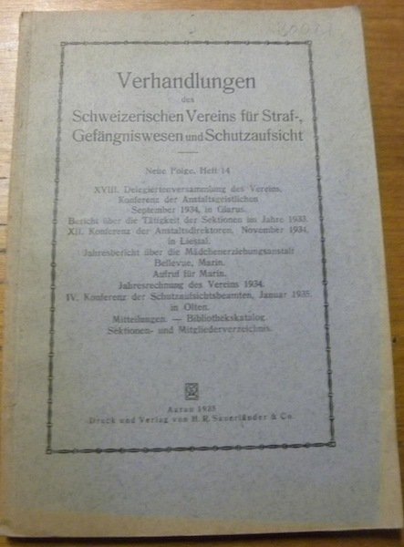 Verhandlungen des Schweizerischen Vereins für Straf-Gefängniswesen und Schutzaufsicht. Neue Folge. … | Immagine principale