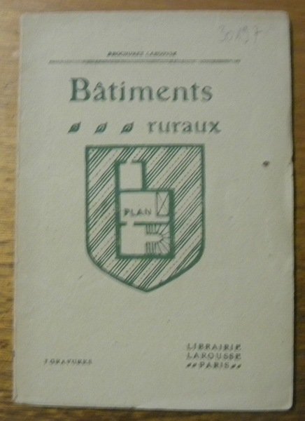 Batiments ruraux. Plans et distributions pour petites, moyennes et grandes … | Immagine principale