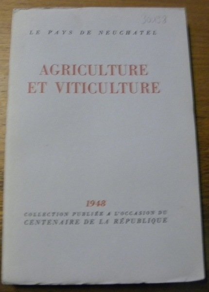 Agriculture et viticulture. Collection Le pays de Neuchâtel. | Immagine principale