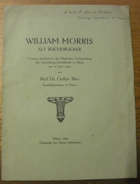 William Morris als Buchdrucker. Vortrag, gehalten in der Mitglieder-Versammlung der …