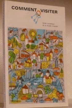 Comment visiter. Guide touristique de la Suisse romande 1971. Edité … | Immagine principale