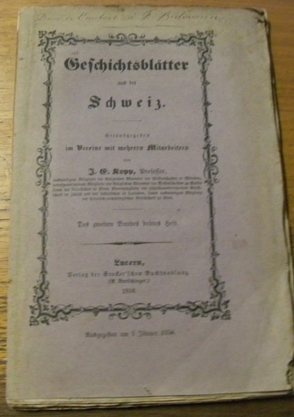 Geschichtsblätter aus der Schweiz. Des zweiten Bandes 3. Heft. - … | Immagine principale