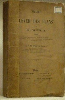 Traité du lever des plans et de l’arpentage précédé d’une …