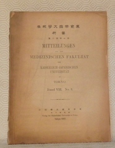 Mitteilungen aus der Medizinischen Fakultat der Kaiserlich-Japanischen Universität zu Tokyo. …