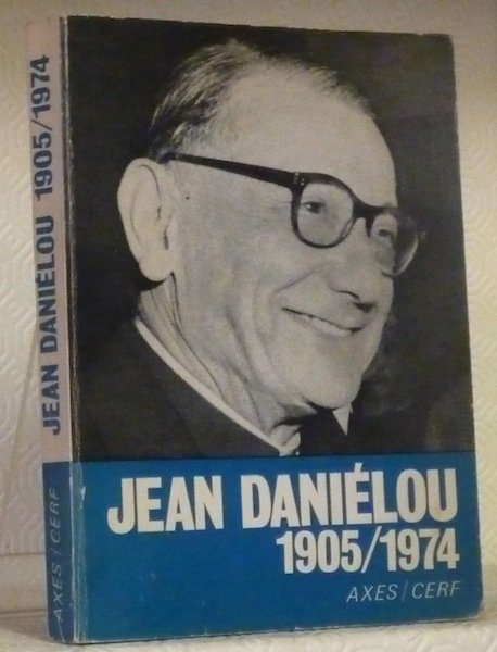 JEAN DANIELOU 1905-1974.