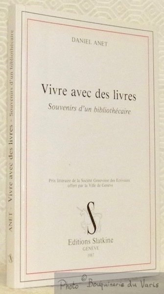 Vivre avec les livres. Souvenirs d’un bibliothécaire. Illustrations de l’auteur.