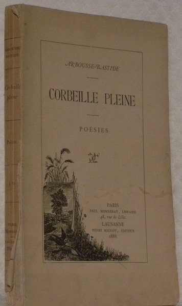 Corbeille pleine. Poésies.