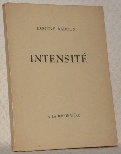 Intensité.