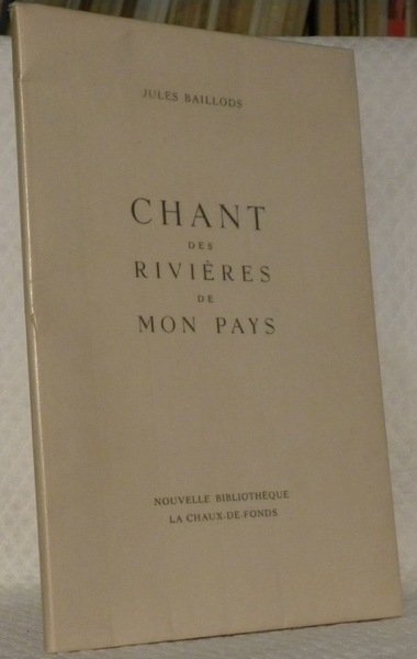 Chant des rivières de mon pays.