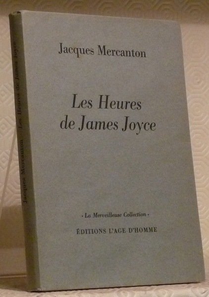 Les Heures de James Joyce. La Merveilleuse Collection.