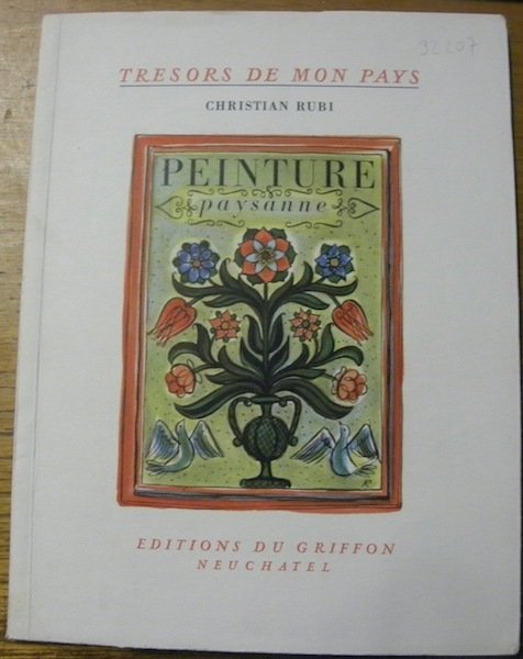 Peinture paysanne. Collection Trésors de mon pays.