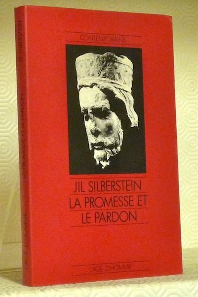 La promesse et le pardon. Coll. “Contemporains”.