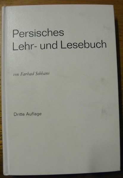 Persisches Lehr- und Lesebuch. 3. Auflage.