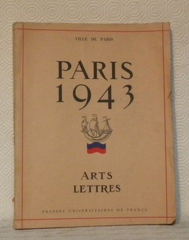 Paris 1943. Ville de Paris, Inspection Général des Beaux-Arts. Arts, …
