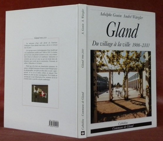 Gland. Du village à la ville 1986-2000.