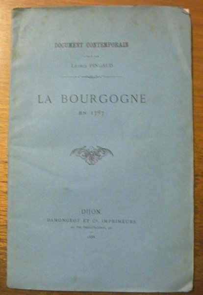Document contemporain. La Bourgogne en 1797.