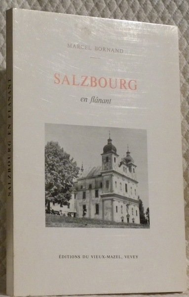 Salzbourg en flânant.