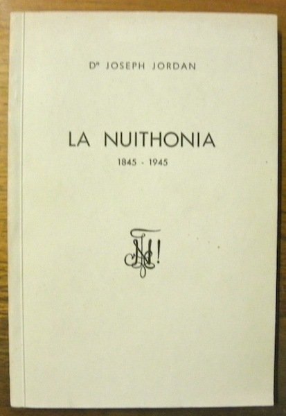 La Nuithonia 1845 - 1945.
