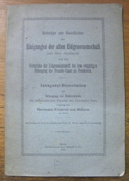Beiträge zur Geschichte der Einigungen der alten Eidgenossenschaft mit dem …