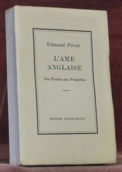 L’âme anglaise. Des pirates aux Prophètes.