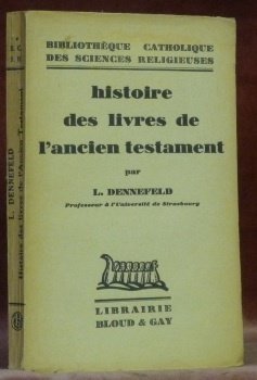 Histoire des livres de l’Ancien Testament. Bibliothèque Catholique des sciences …