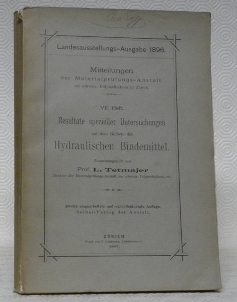 Resultate spezieller Untersuchungen auf dem Gebiete der Hydraulischen Bindemittel. Landesausstellungs-Ausgabe … | Immagine principale