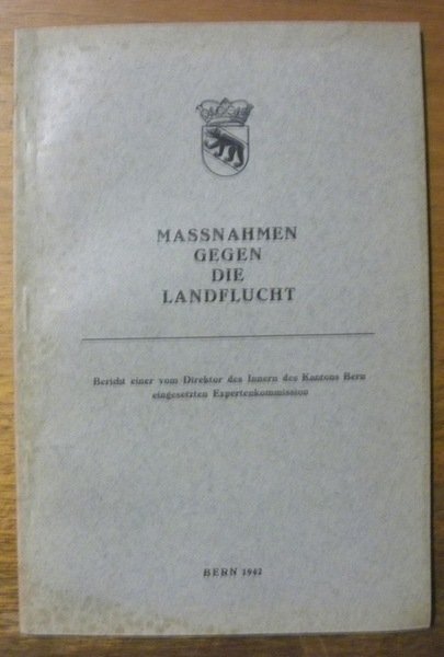 Massnahem Gegen die Landflucht. Bericht einer vom Director des Innern … | Immagine principale