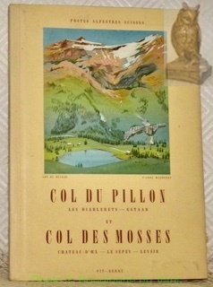 Col du Pillon. Les Diablerets - Gstaad et Col des …