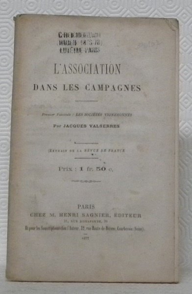 L’association dans les campagnes. Premier fascicule: Les sociétés vigneronnes. Extrait … | Immagine principale
