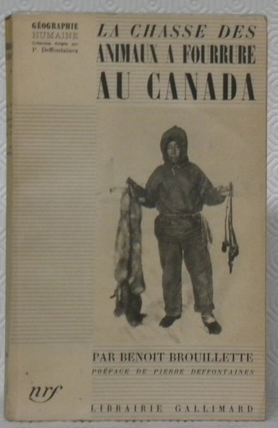 La chasse des animaux à fourrure au Canada. Préface de … | Immagine principale
