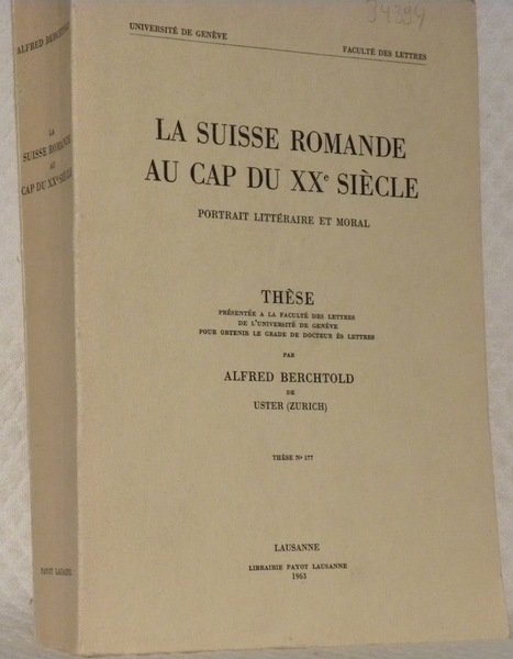 La Suisse romande au cap du XXe siècle. Portrait littéraire … | Immagine principale
