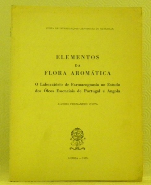 Junta de investigaçoes cientificas do Ultramar. Elementos da flora aromatica. … | Immagine principale