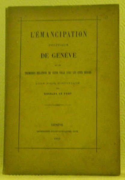 L’émancipation politique de Genève et les premières relations de cette … | Immagine principale