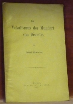 Der Vokalismus der Mundart von Disentis. Diss. | Immagine principale