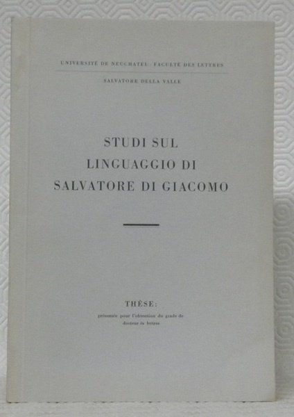 Studi sul linguaggio di Salvatore di Giacomo. Tesi. | Immagine principale